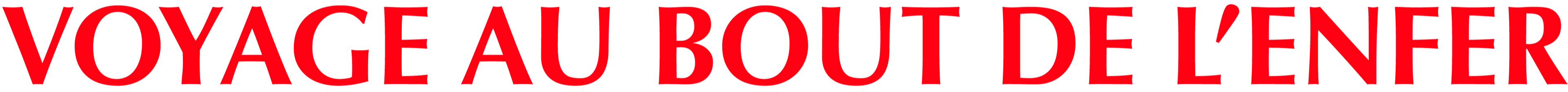 Voyage au bout de l'enfer