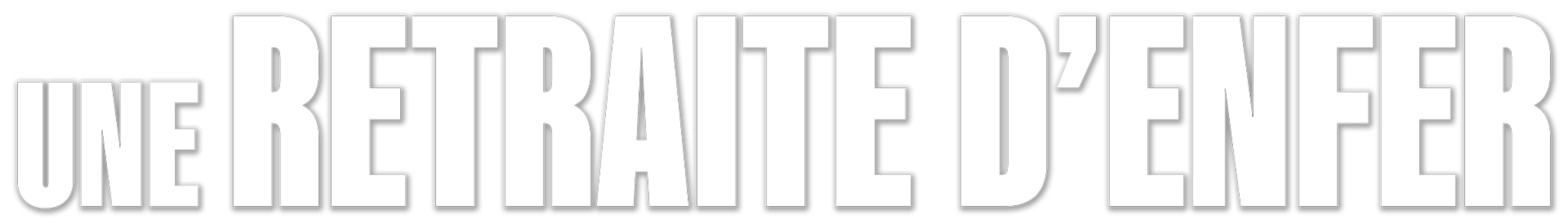 Une retraite d'enfer