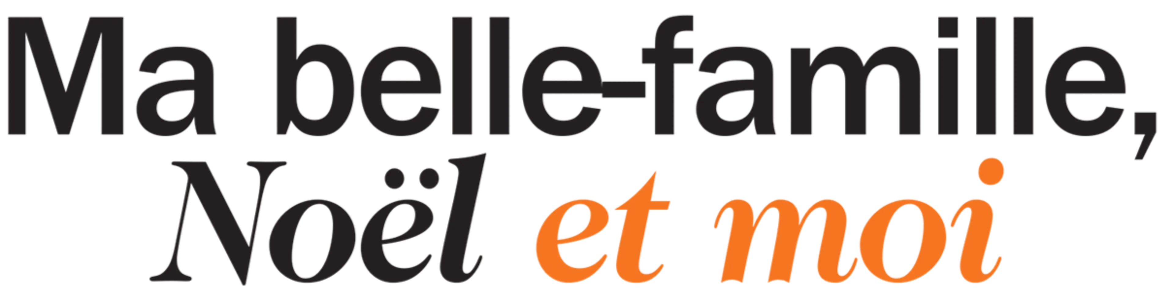 Ma belle-famille, Noël et moi