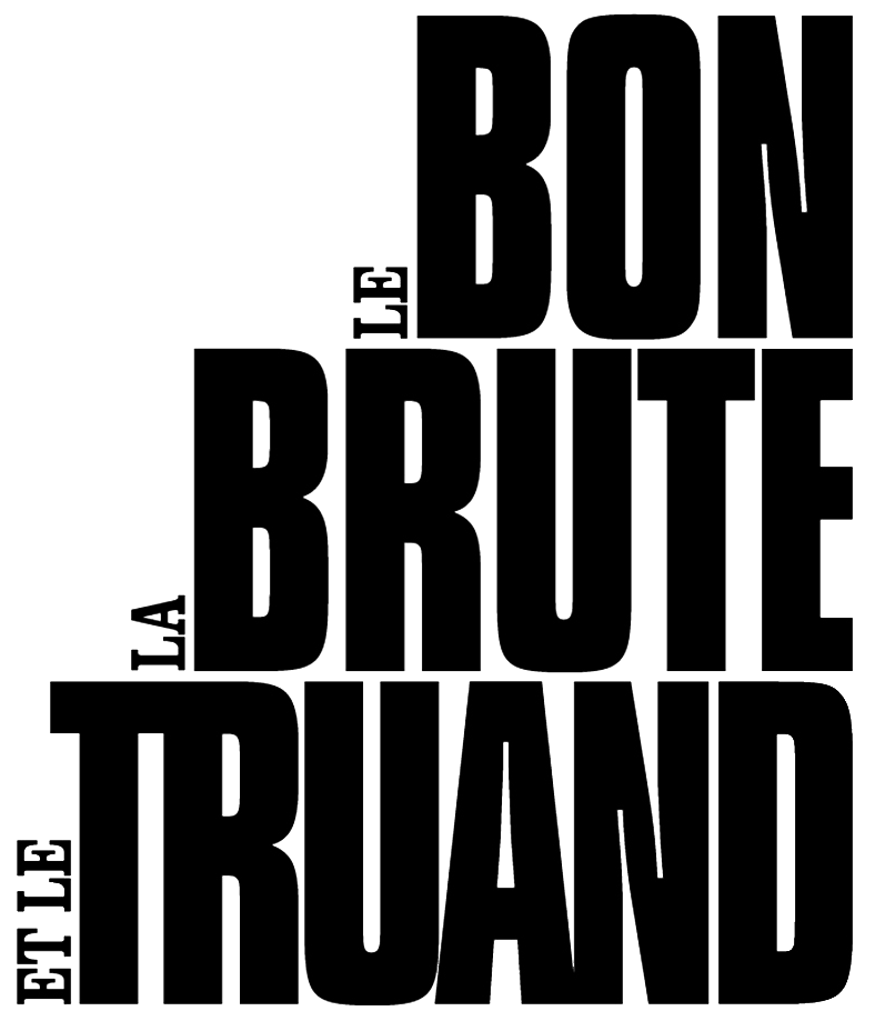 Le Bon, la brute et le truand