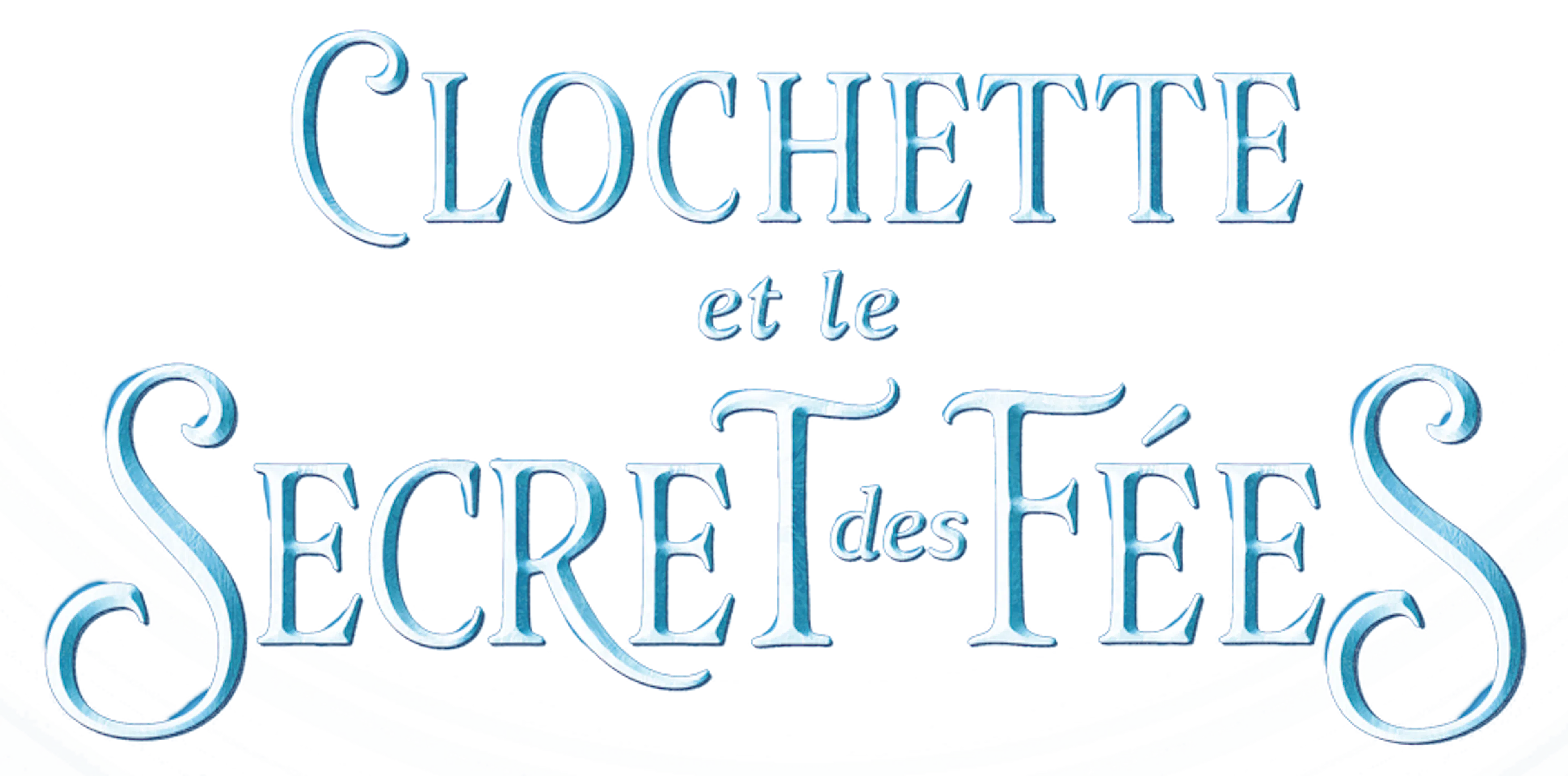 Clochette et le secret des fées