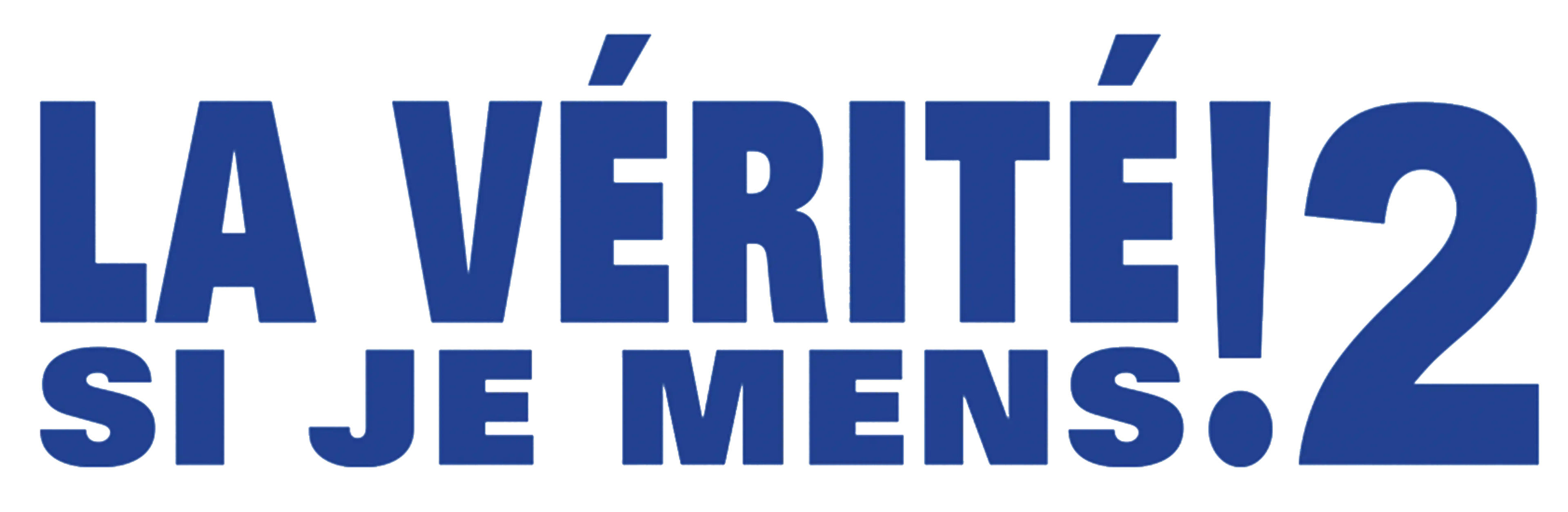 La Vérité si je mens ! 2
