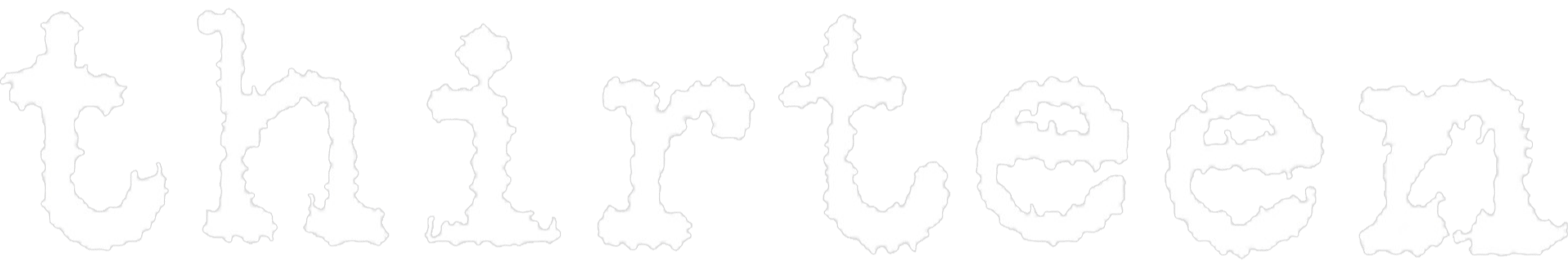 Thirteen