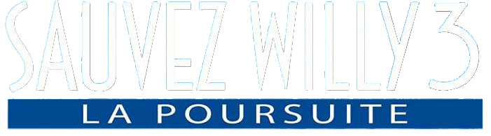 Sauvez Willy 3