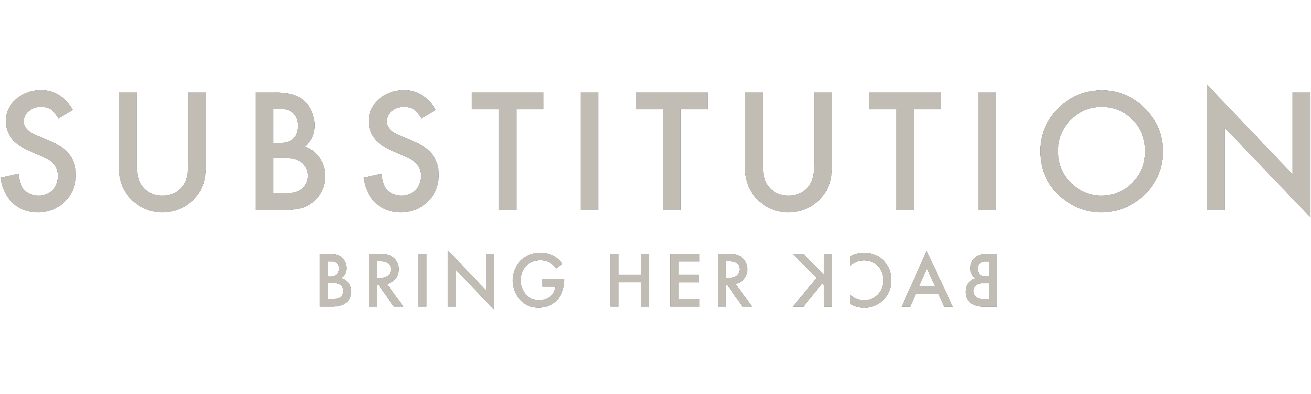 Substitution - Bring Her Back