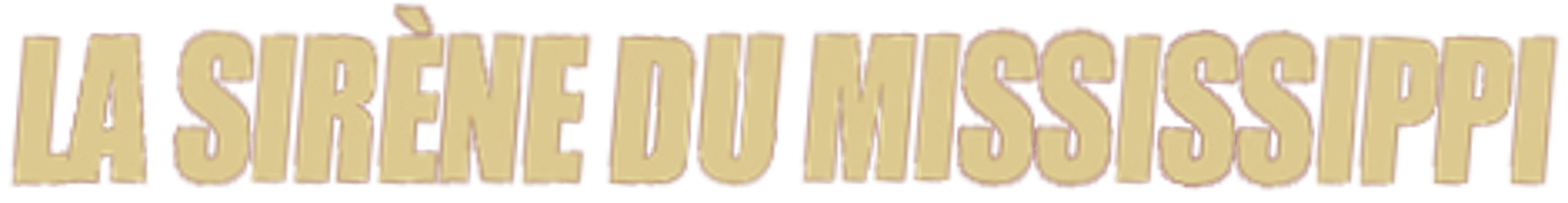 La sirène du Mississipi