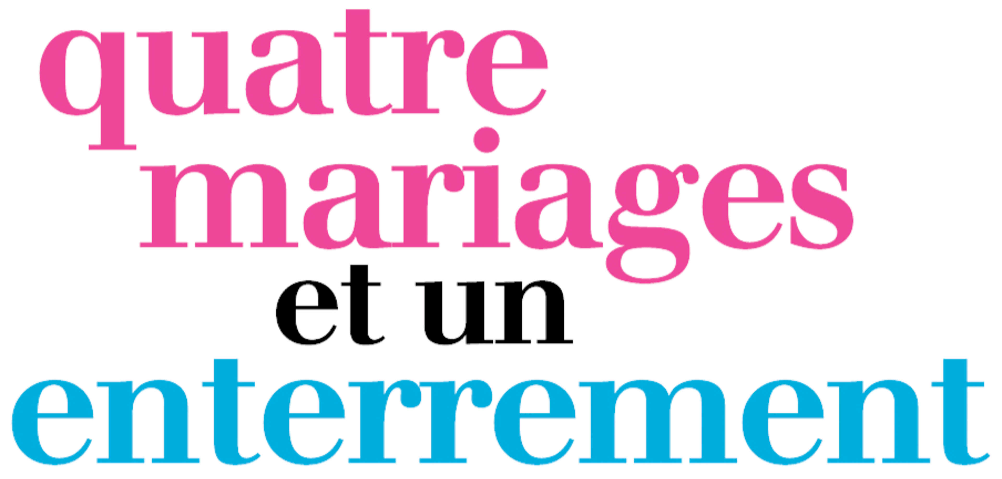 Quatre mariages et un enterrement