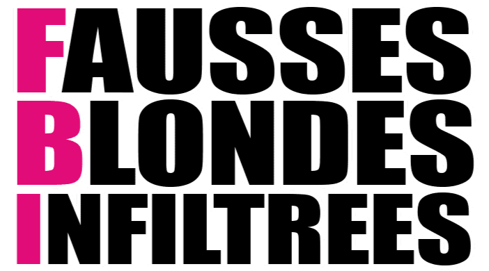 FBI - Fausses blondes infiltrées