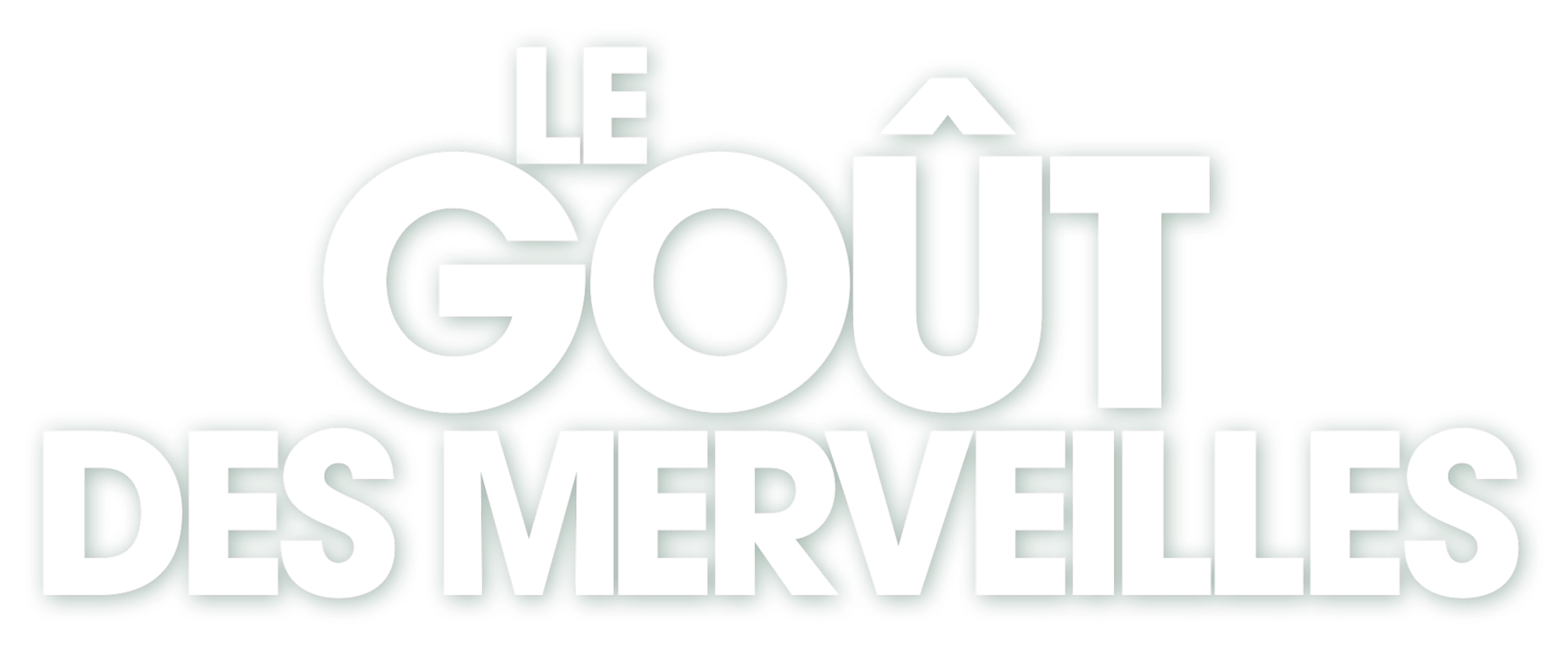 Le Goût des merveilles