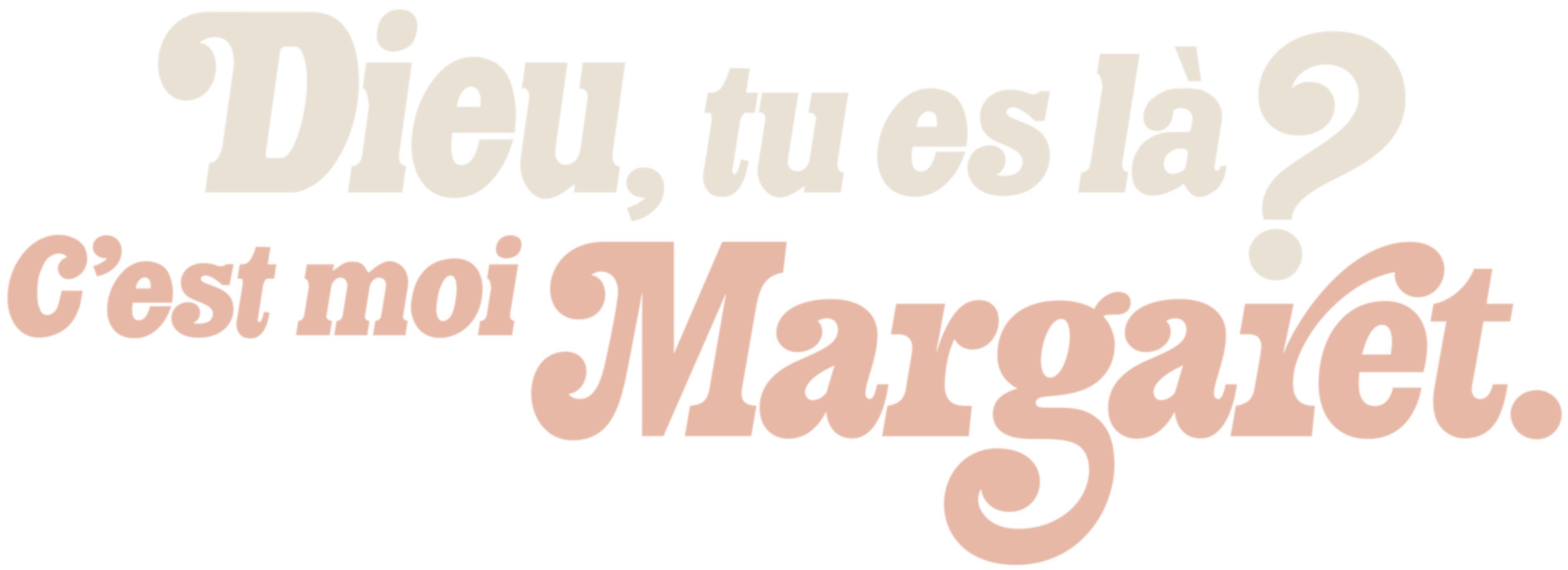 Dieu, tu es là ? C'est moi Margaret.