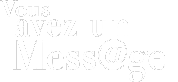 Vous avez un message