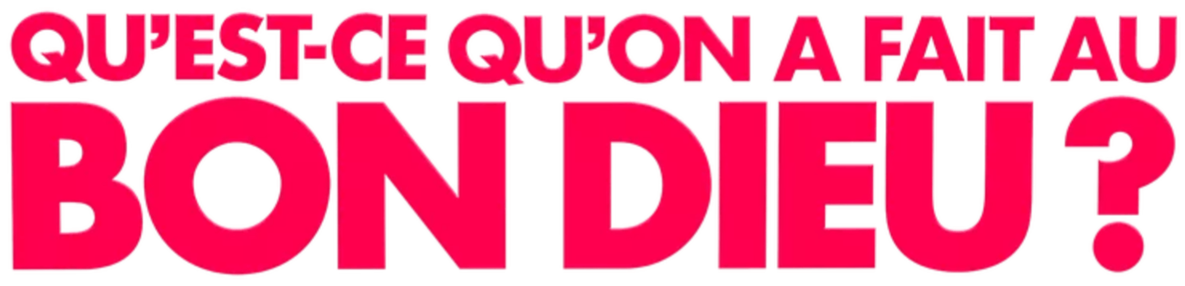 Qu'est-ce qu'on a fait au Bon Dieu ?