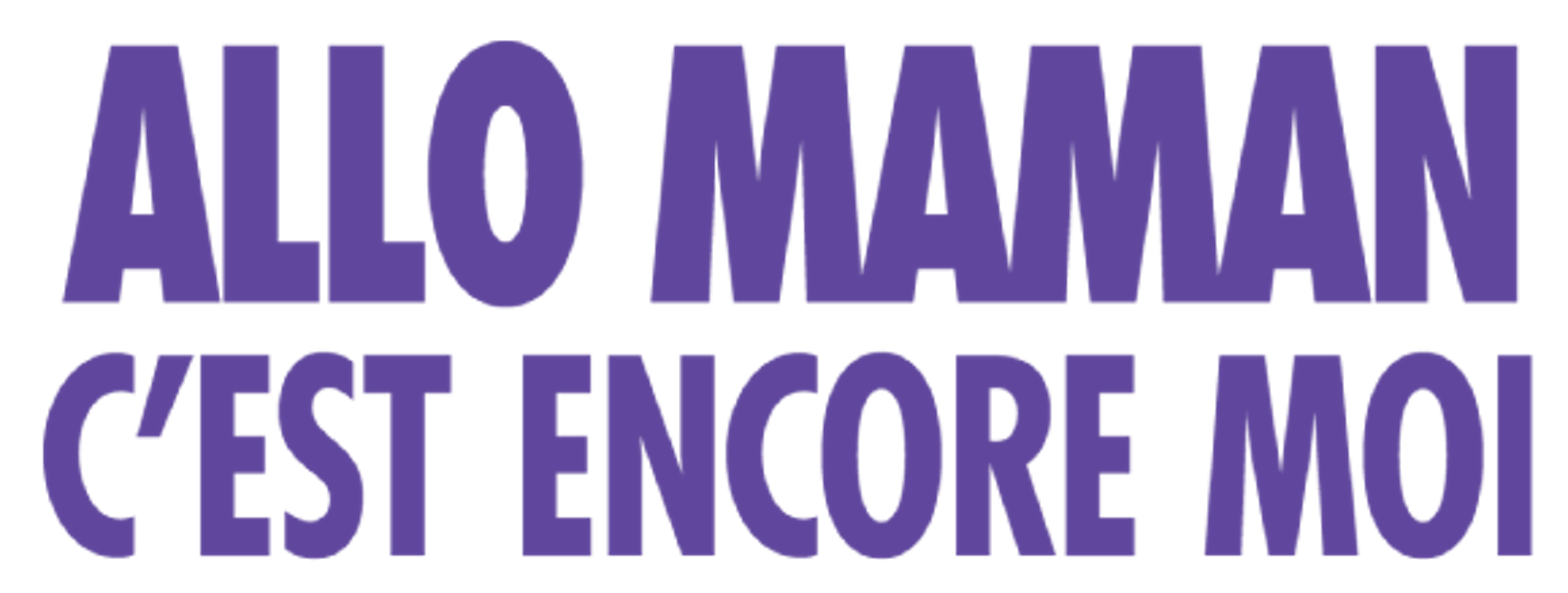 Allô maman, c'est encore moi