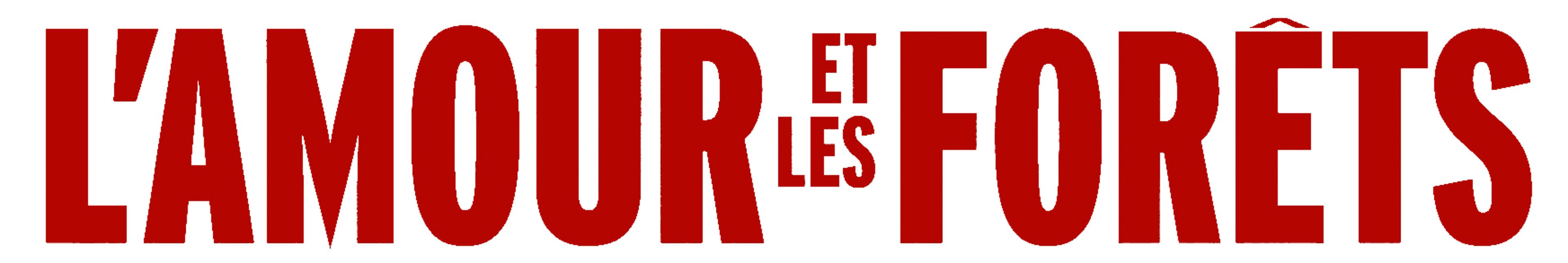 L'Amour et les Forêts