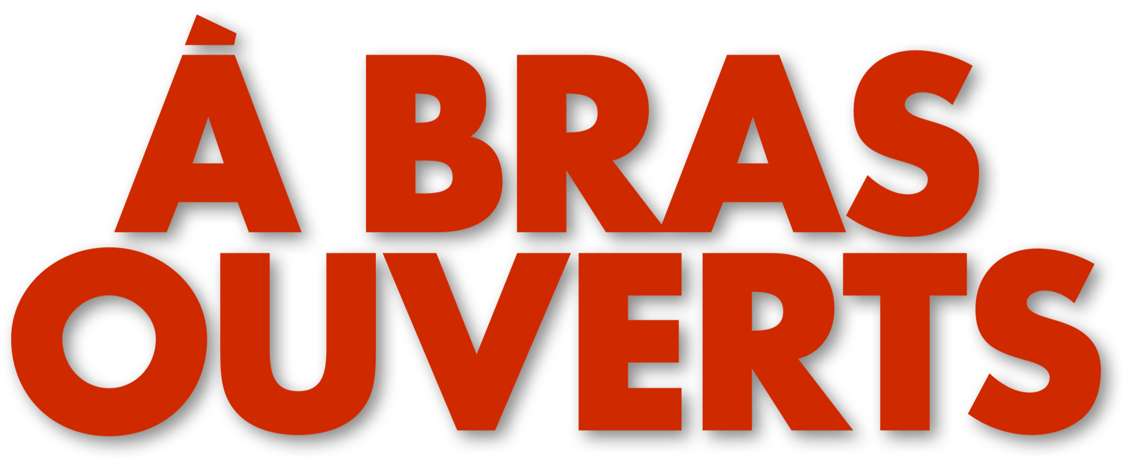 À bras ouverts