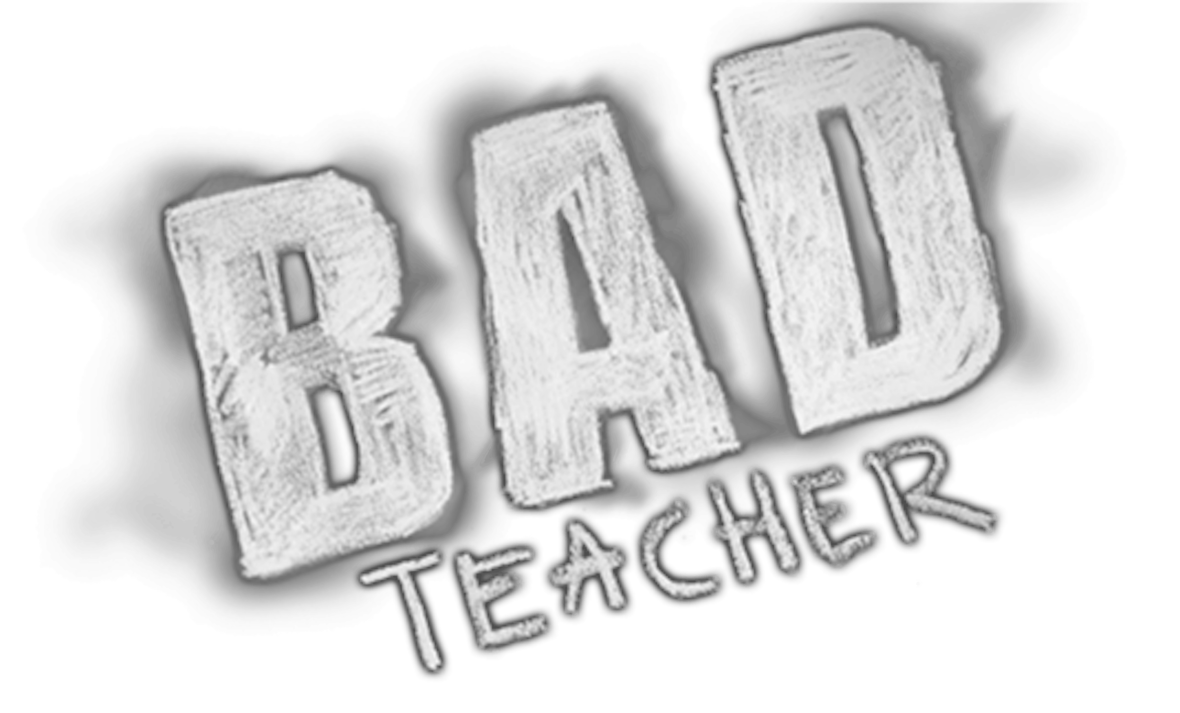 Bad Teacher