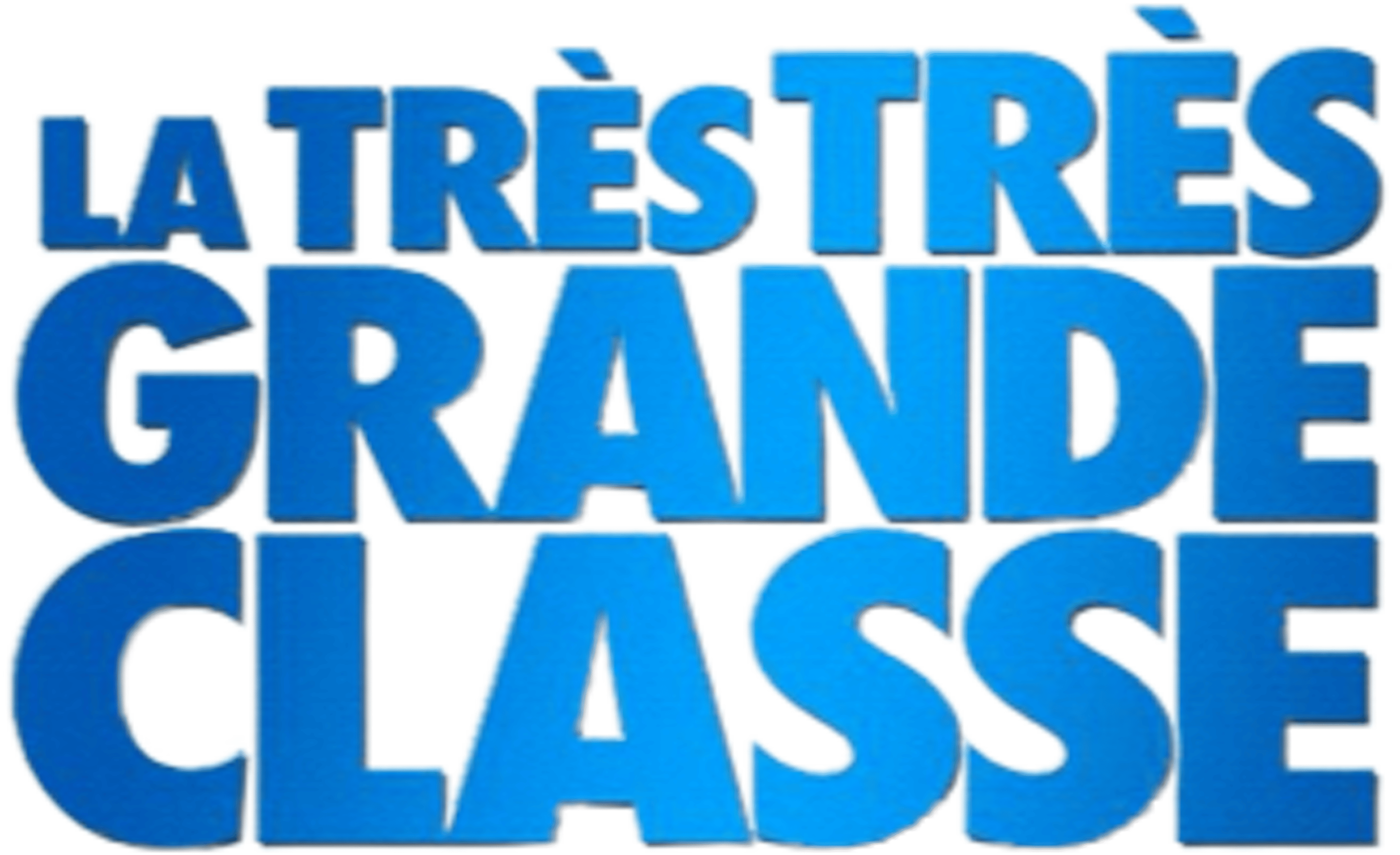 La Très Très Grande Classe
