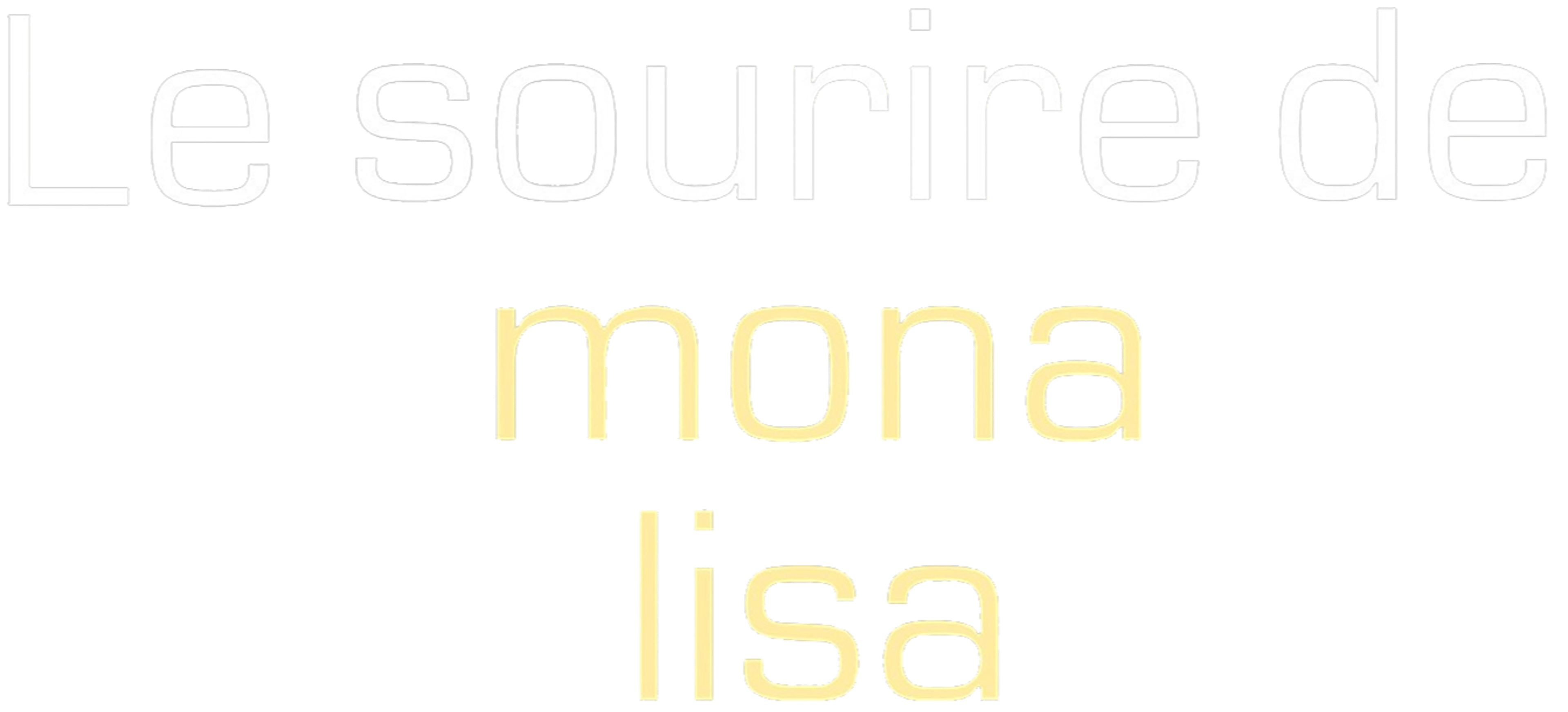 Le Sourire de Mona Lisa