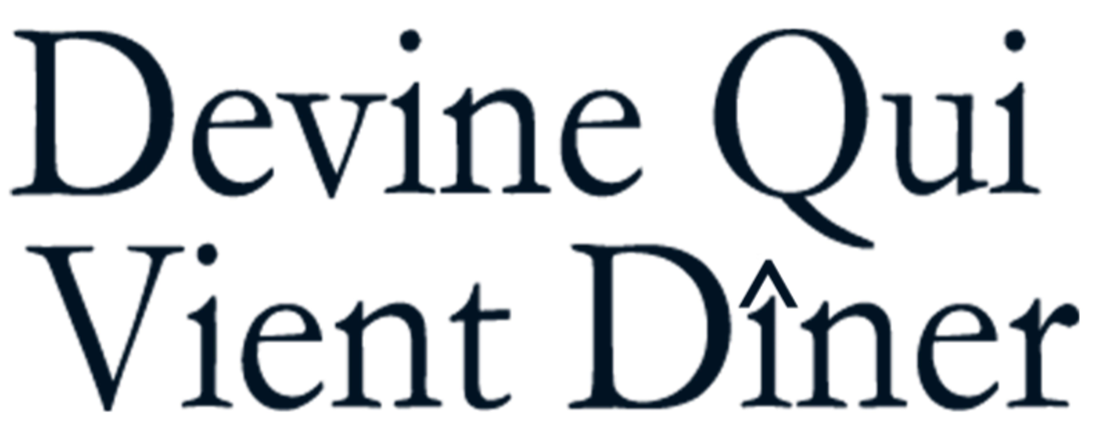 Devine qui vient dîner...