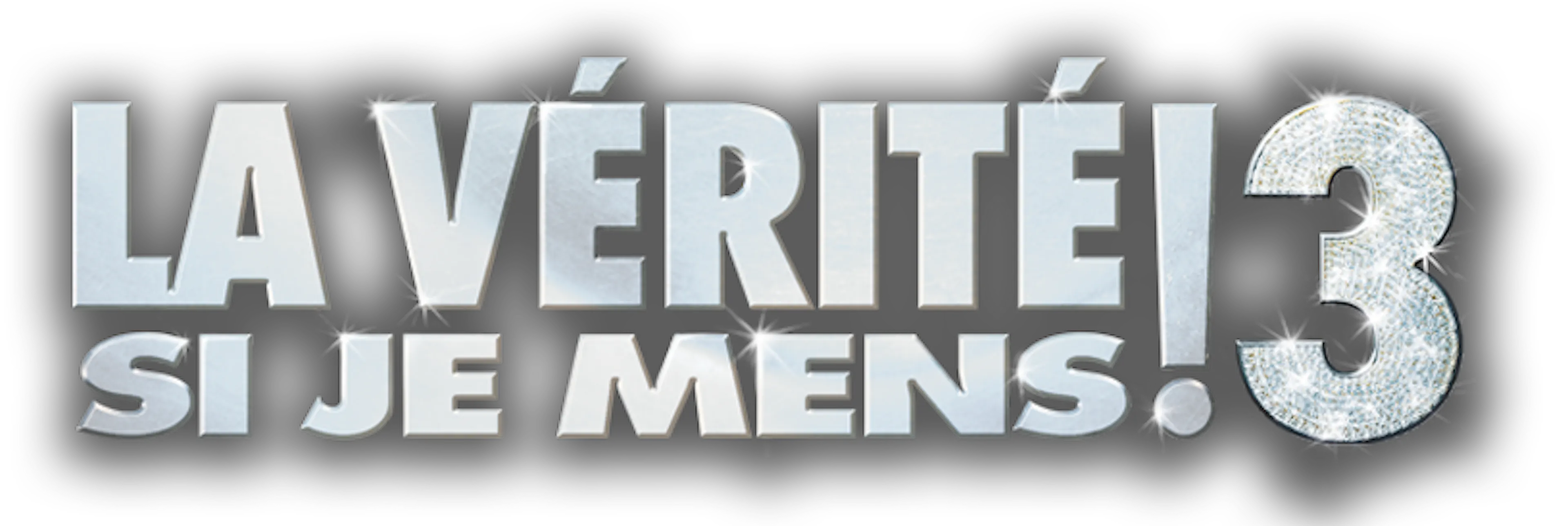 La Vérité si je mens! 3