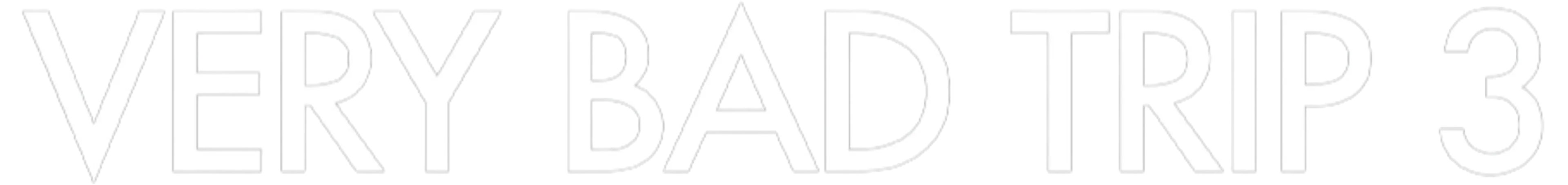 Very Bad Trip 3