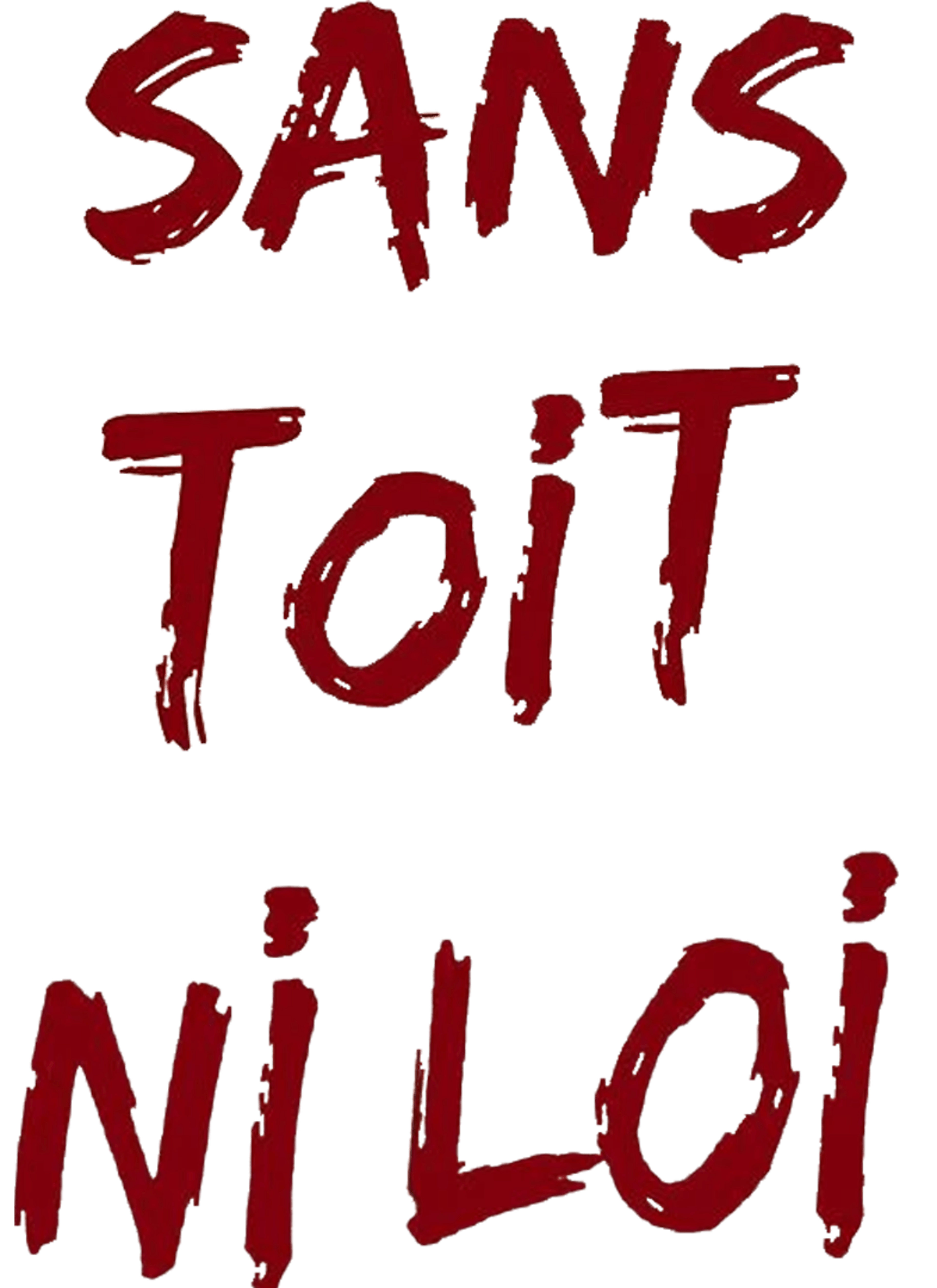 Sans toit ni loi