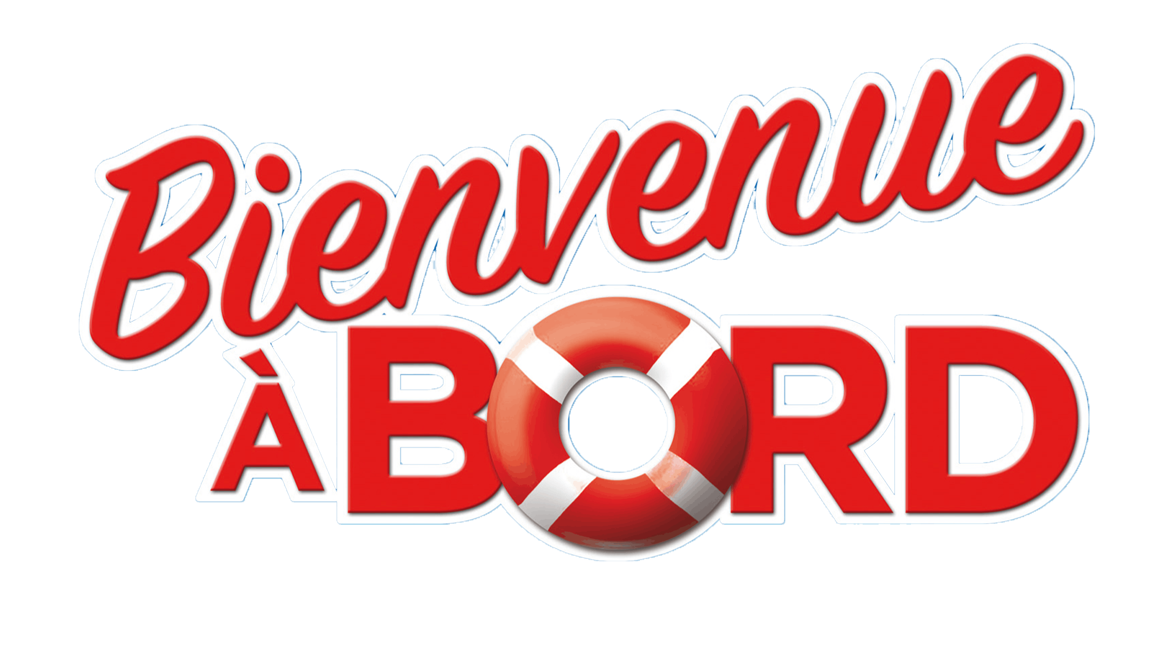 Bienvenue à bord