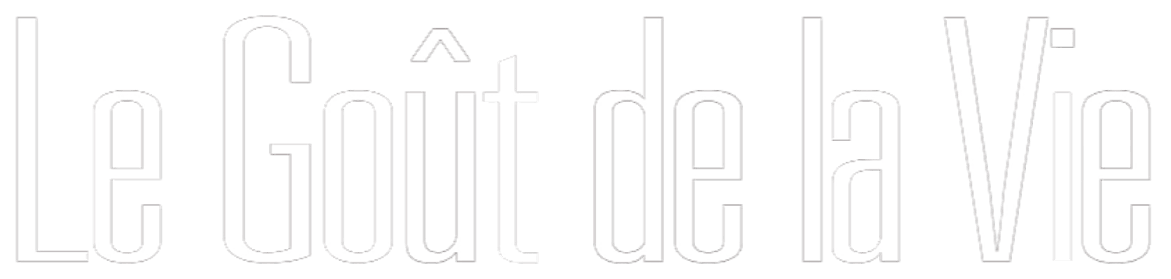 Le Goût de la vie