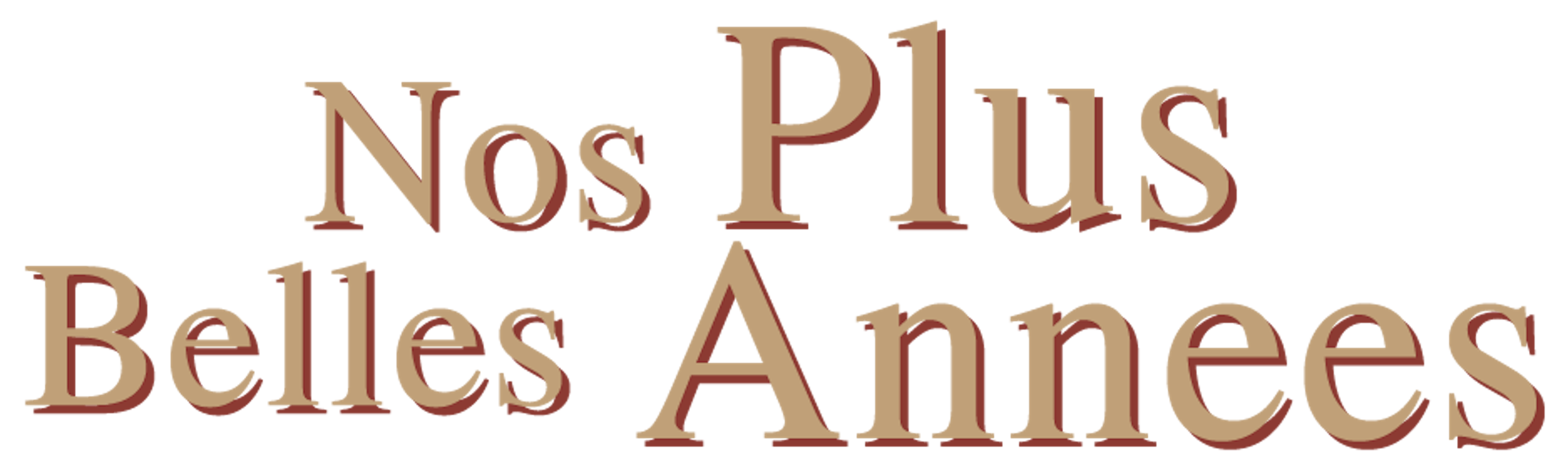 Nos plus belles années