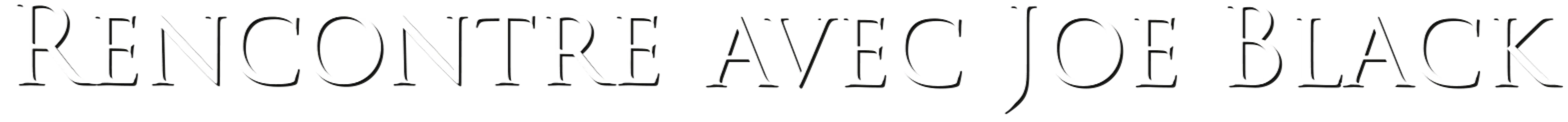 Rencontre avec Joe Black